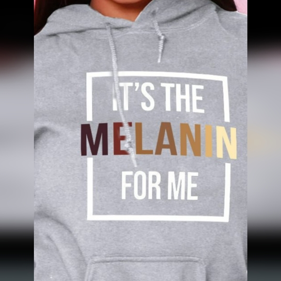 MELANIN HOODIES!!! "ITS THE MELANIN FOR ME" - Picture 2 of 2